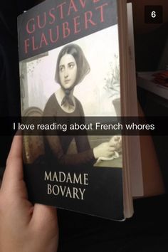 Madame Bovary... Ugh kill me now Madame Bovary Book, Madame Bovary, Literature Humor, Interesting Books, Unread Books, Recommended Books To Read, Inspirational Books To Read, Top Books To Read, Recommended Books