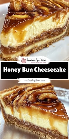 two pictures of honey bun cheesecake on a plate