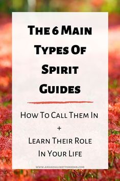 How To Call A Spirit, Thanking Your Spirit Guides, What Are Spirit Guides, How To Connect To Your Spirit Guides, Types Of Spirit Guides, Angel Messages Spirit Guides