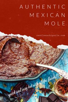 the cover of authentic mexican molee with chocolate, nuts and other things to eat