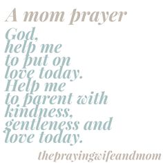 a poem written in white with the words'a mom prayer'and an image of a