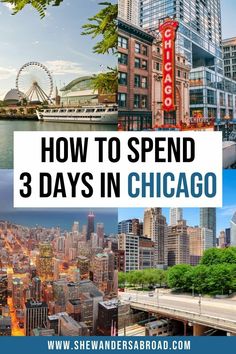 the chicago skyline with text overlaying how to spend 3 days in chicago