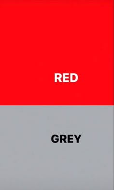 red and grey are the same color as each other