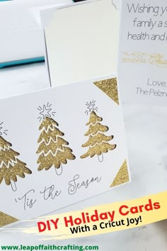 three christmas cards with gold foil on them and the words, diy holiday cards with a cricut joy