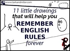 a poster with an image of a person on a rope and the words 11 little drawings that will help you remember english rules forever