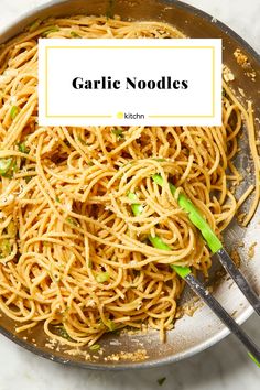 garlic noodles in a skillet with the words garlic noodles on top and below it