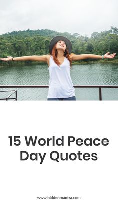 15 World Peace Day Quotes World Peace