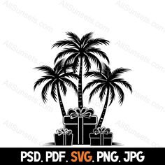 palm trees and presents with the words psd pdf svg png