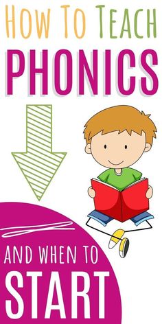 the cover of how to teach phonics and when to start reading it with an arrow