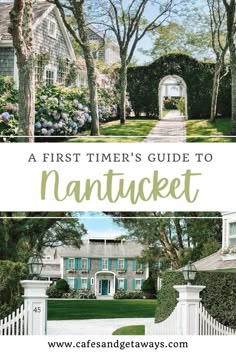 a first timer's guide to nannucket in the spring and summer