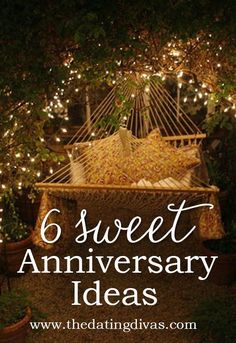 a hammock with lights hanging from it and the words 6 sweet anniversary ideas