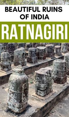 the beautiful ruins of india with text overlaying it that reads, beautiful ruins of india ratnagri