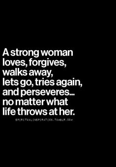 ♥ A Strong Woman, Strong Woman, Lets Go, Hard Times