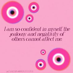 a pink background with an image of circles and the words i am filled with positive energy and negative has no power over me