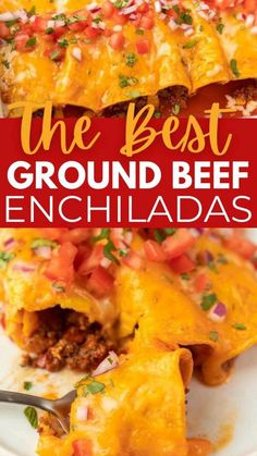 the best ground beef enchiladas on a white plate with text overlay