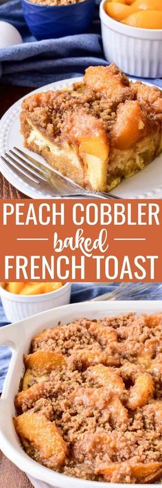 peach cobbler baked in a french toast casserole