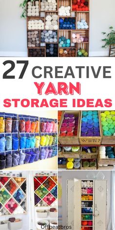 several different types of yarn and crochet storage ideas