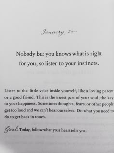 an open book with the words nobody but you knows what is right for you, so listen to your insitets