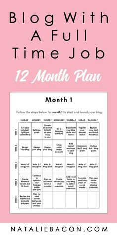 the month planner with text that reads, blog with a full time job 12 month plan