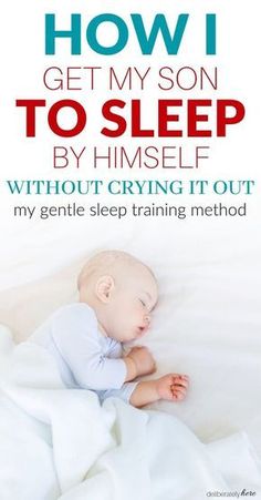 My gentle sleep training method that works every time. How I get my son to sleep by himself without crying. The one thing I do to get my baby to sleep without a fight. How to teach your baby to self soothe when they are used to being rocked, nursed, or held to sleep. How to get your baby to sleep in a crib by themselves. How to stop co-sleeping and get your baby to fall asleep on its own. The best way how to get your baby to sleep alone. Newborn baby sleep tips you need to know. How to know if y Cry It Out, Sleeping Alone, Henry James