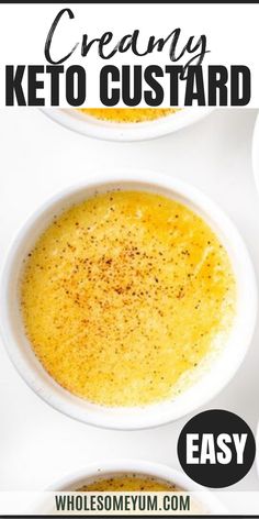 two bowls filled with creamy keto custard