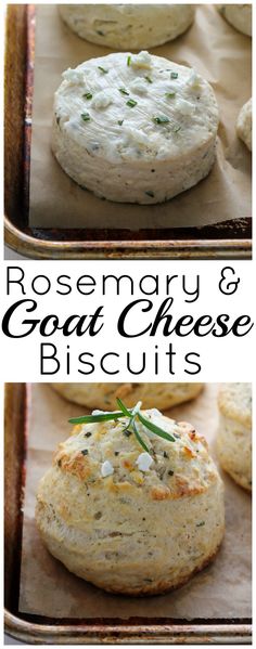 rosemary and goat cheese biscuits on a baking sheet with the recipe title above it