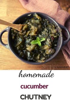 homemade cucumber chutney recipe in a pot