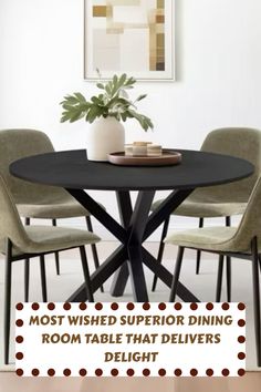 a dining room table with four chairs around it