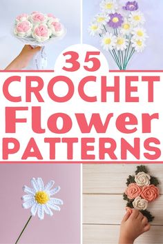 crochet flower patterns with text overlay that reads 35 crochet flower patterns