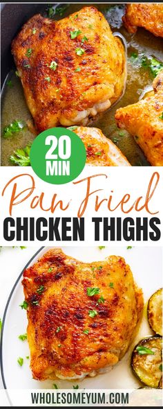 chicken thighs with parsley on top and the title overlay reads 20 min pan fried chicken thighs