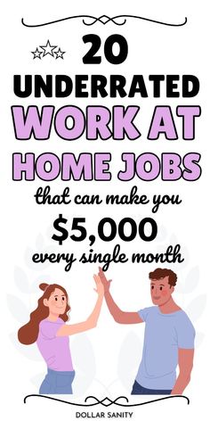 two people are shaking hands with the words, 20 underrated work at home jobs that can make you $ 5, 000 every single month