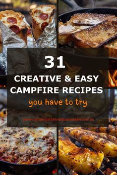 A Pinterest pin collage titled "31 Creative & Easy Campfire Recipes You Have to Try," featuring mouth-watering campfire meals. The images showcase delicious campfire food: foil-wrapped pizza rolls, a hearty cast iron skillet breakfast hash, a cheesy breakfast burrito, and caramelised bananas with melted chocolate and marshmallows. The pin highlights the variety of recipes, perfect for outdoor cooking and camping adventures, with a focus on simple and tasty meals cooked over a campfire. Camping Cooking Ideas, Food On Fire, Easy Campfire Recipes, Campfire Dutch Oven Recipes, Fire Pit Food, Campfire Dinner Recipes, Bonfire Food, Dutch Oven Cast Iron, Easy Camping Dinners