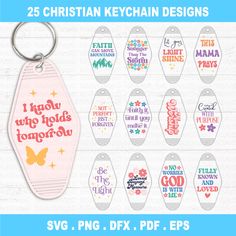 25 christian keychain designs with the words i know who you are today and what they