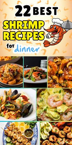 the cover of 22 best shrimp recipes for dinner, with pictures of different seafood dishes