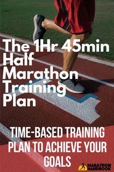 a man running on a race track with the text, the 4 hour marathon training plan time - based training plan to achieve your goals