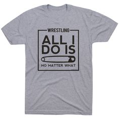 Wrestlers who always get the pin will love this stylized short sleeve wrestling T-Shirt that is a great everyday shirt to wear with jeans, sweatpants, or shorts - and perfect to put on after a match. Surprise a wrestler with the gift of this T-Shirt they'll proudly wear. Shirts Long Sleeve, Pullover Hoodies, T Shirt And Shorts, Mom Shirts