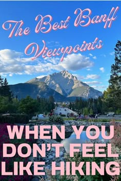 The Best Banff Viewpoints- When you Don’t Feel like Hiking, view from cascade gardens Banff Itinerary Summer, Banff Vacation, Alberta Hikes, Rocky Mountaineer, Vacation 2024