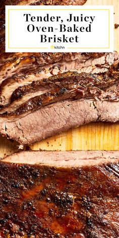 the tender juicy oven baked brisket is ready to be served on the grill for dinner