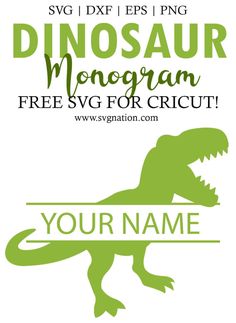 a green dinosaur logo with the words, your name and an image of a t - rex