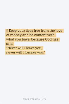 a text message that reads keep your lives free from the love of money and be content with what you have, because god has said