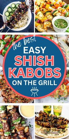 the best easy shish kabobs on the grill