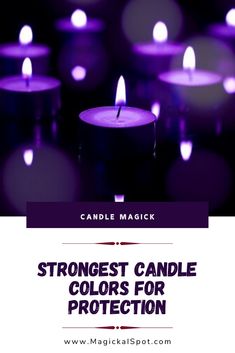 purple candles with the words,'strongest candle colors for protection'in front of them