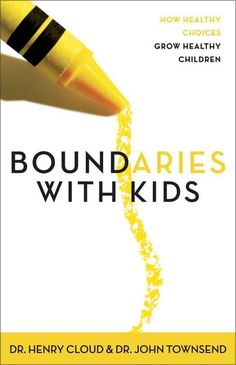 the book boundaries with kids by dr henry cloud and john townsend