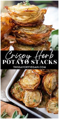 crispy herb potatoes stacked on top of each other