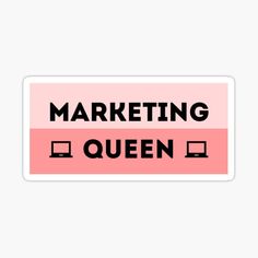 a pink sticker with the words marketing queen and check boxes in black on it