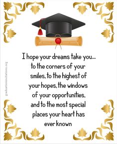 a graduation card with the words i hope your dreams take you to the corners of your smiles