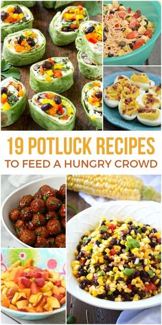 the cover of 19 potluck recipes to feed a hungry crowd, with pictures of different types of food