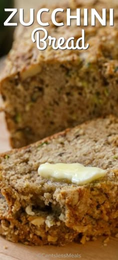 sliced zucchini bread on a cutting board with butter in the middle and text overlay that reads zucchini bread