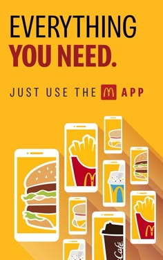 an advertisement for mcdonald's is shown on the phone and it says everything you need just use the app