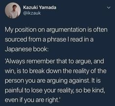 a tweet from kazuki yamada on the topic my position on argument is often sourced from a phrase i read in a japanese book